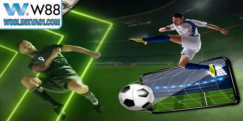 Kèo sớm mang lại lợi thế cực lớn cho người tham gia cá cược W88